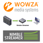 Nimble Streamer and Wowza Streaming